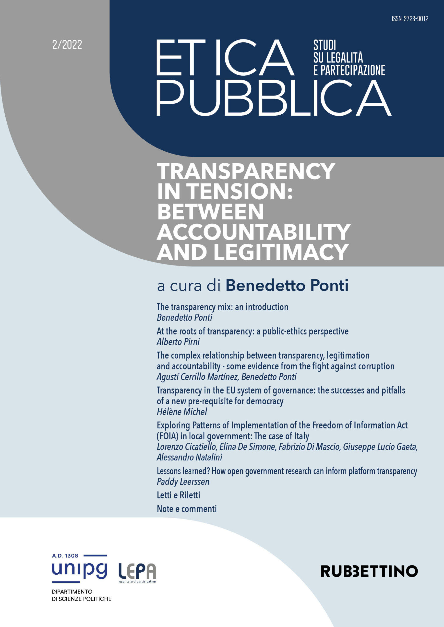 					Visualizza N. 2 (2022): TRANSPARENCY IN TENSION: BETWEEN ACCOUNTABILITY AND LEGITIMACY
				